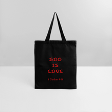 Load image into Gallery viewer, God is Love Tote Bag - black