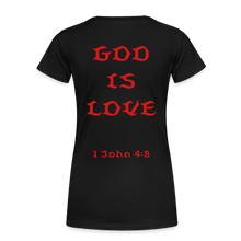 Load image into Gallery viewer, Women’s God is Love (Red Letter) Tee - black
