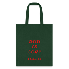 Load image into Gallery viewer, God is Love Tote Bag - forest green

