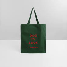 Load image into Gallery viewer, God is Love Tote Bag - forest green
